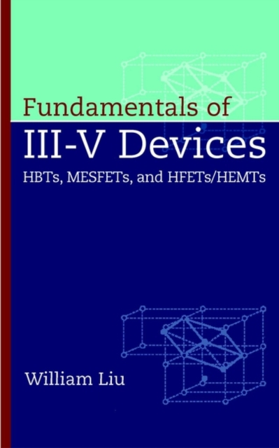 Fundamentals of III-V Devices - Liu