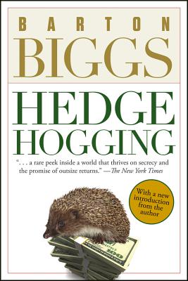 Hedgehogging - Barton Biggs