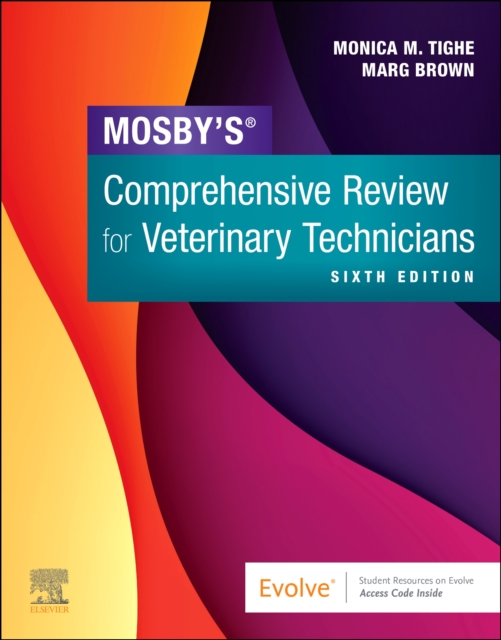 Mosby's Comprehensive Review for Veterinary Technicians - Monica M. Tighe