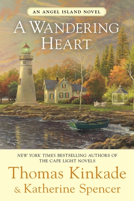A Wandering Heart: An Angel Island Novel - Thomas Kinkade