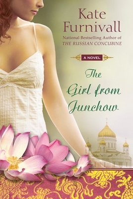 The Girl from Junchow - Kate Furnivall