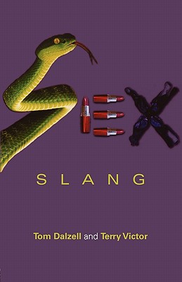 Sex Slang - Tom Dalzell