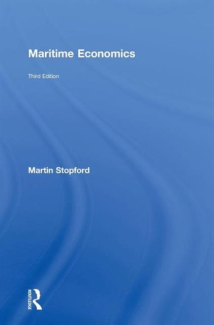 Maritime Economics 3e - Martin Stopford