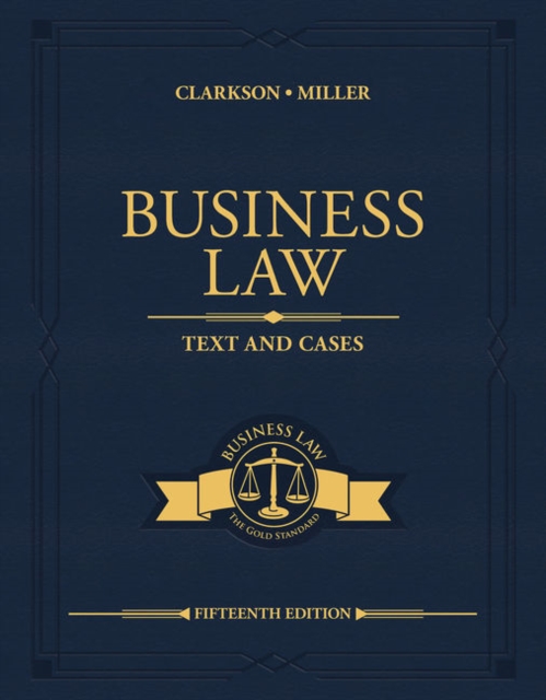 Business Law: Text and Cases - Kenneth W. Clarkson