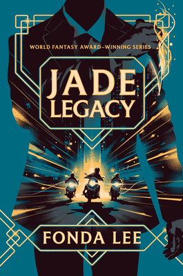 Jade Legacy - Fonda Lee