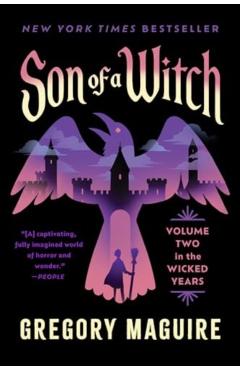 Son of a Witch: Volume Two in the Wicked Years - Gregory Maguire