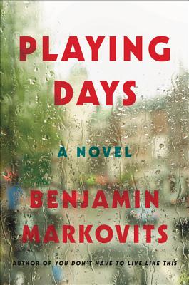 Playing Days - Benjamin Markovits
