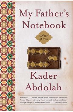 Coperta cărții 'My Father's Notebook: A Novel of Iran - Kader Abdolah'