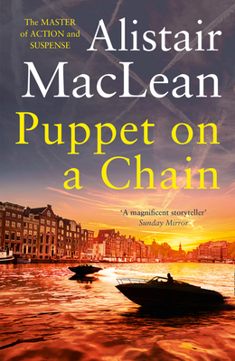 Puppet on a Chain - Alistair Maclean