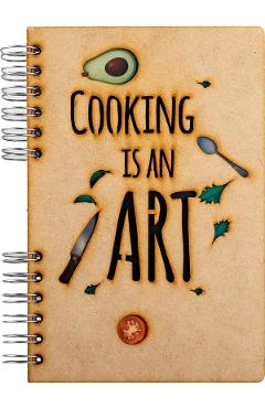 Imaginea produsului 'Carnet din lemn cu spirala. Cooking Is an Art. Neliniat'