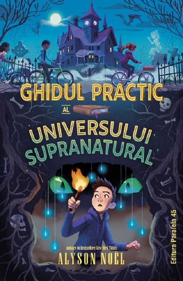 Ghidul practic al universului supranatural - Alyson Noel