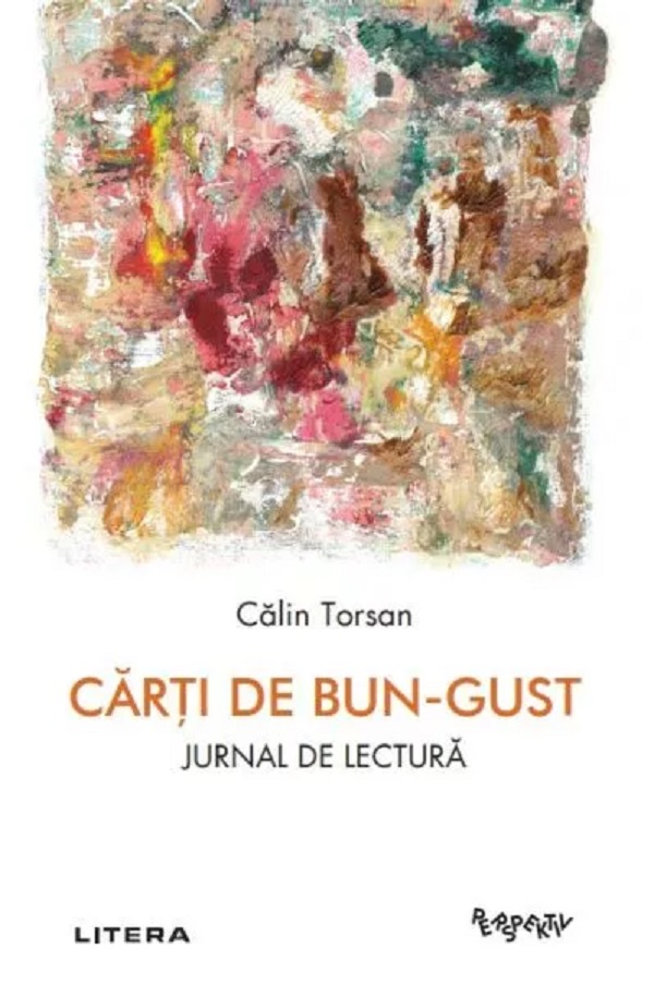 Carti de bun-gust. Jurnal de lectura - Calin Torsan