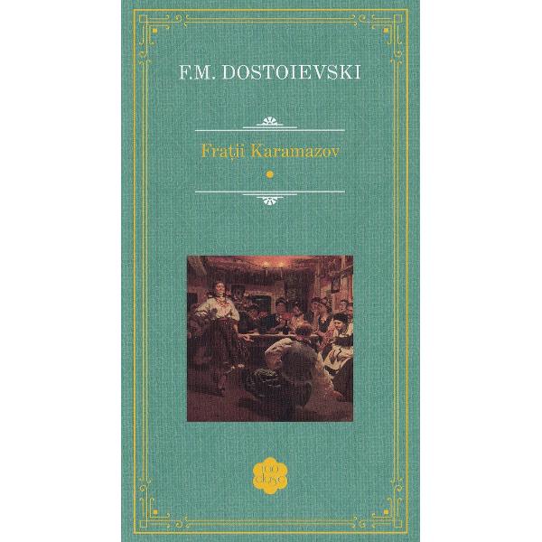  Fratii Karamazov Vol.1 + Vol.2 - F.M. Dostoievski