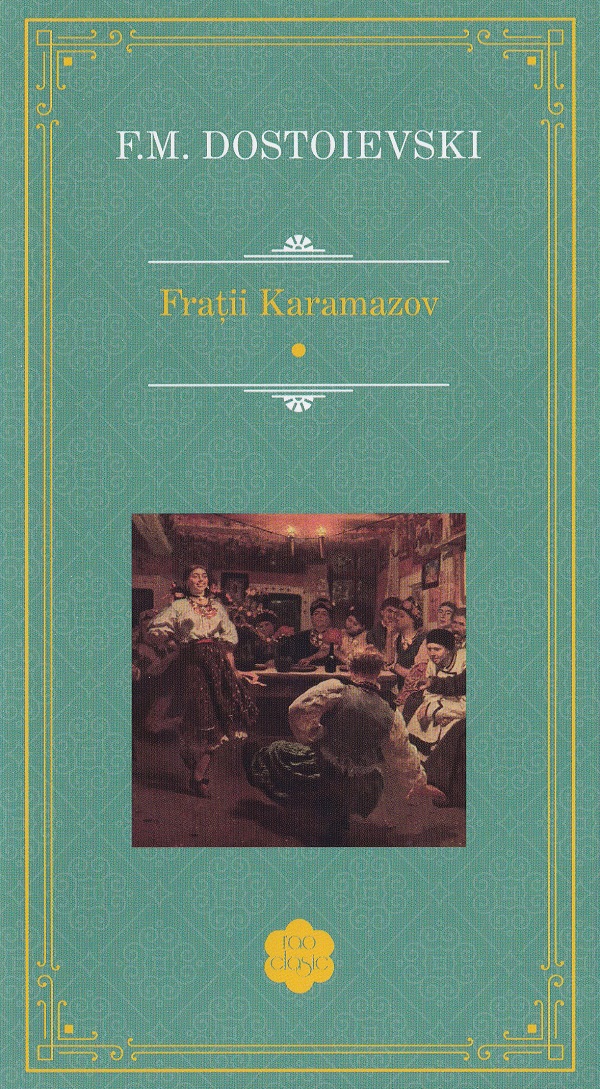  Fratii Karamazov Vol.1 + Vol.2 - F.M. Dostoievski