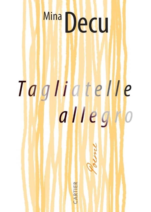 Tagliatelle allegro - Mina Decu