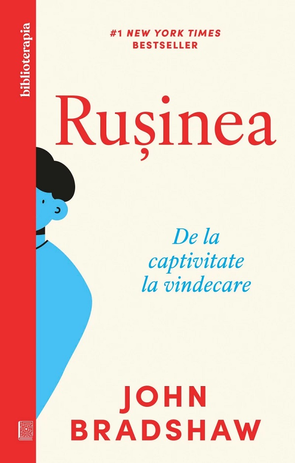 Rusinea. De la captivitate la vindecare - John Bradshaw