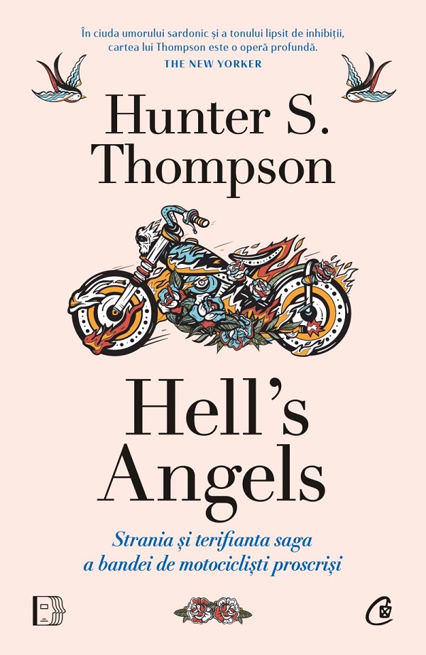 Hell's Angels. Strania si terifianta saga a bandei de motociclisti proscrisi - Hunter S. Thompson