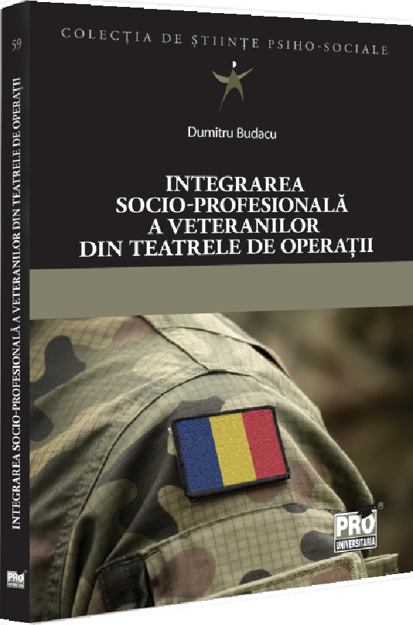 Integrarea socio-profesionala a veteranilor din teatrele de operatii - Dumitru Budacu