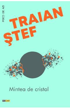 Poza produsului Mintea de cristal - Traian Stef