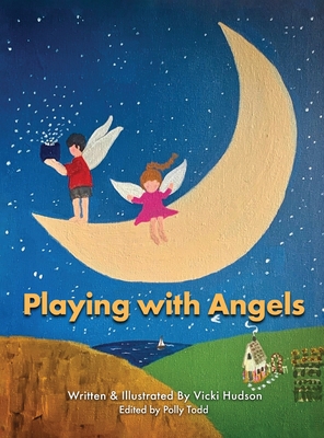 Playing with Angels - Vicki Hudson