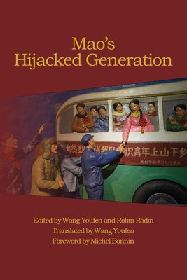 Mao's Hijacked Generation - Youfen Wang