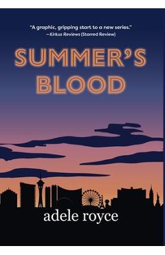 Coperta cărții 'Summer's Blood: The Neon Diaries Book 1 - Adele Royce'