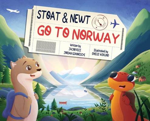Coperta cărții 'Stoat and Newt Go to Norway - Jacob Rice'