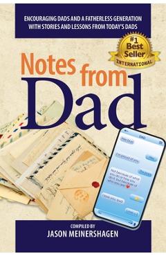Coperta cărții 'Notes from Dad: Encouraging dads and a fatherless generation with stories and lessons from today's dads - Jason'