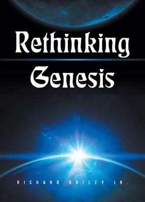 Rethinking Genesis - Richard Briley