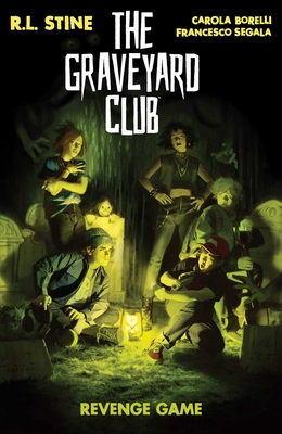 Graveyard Club, The: Revenge Game - R. L. Stine