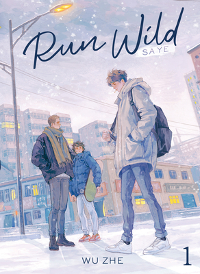 Run Wild: Sa Ye (Novel) Vol. 1 - Wu Zhe