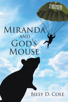 Miranda and God's Mouse - Billy D. Cole