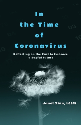 In the Time of Coronavirus - Janet Zinn