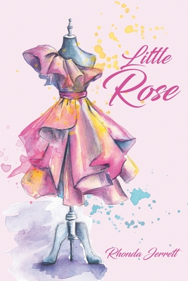 Little Rose - Rhonda Jerrett