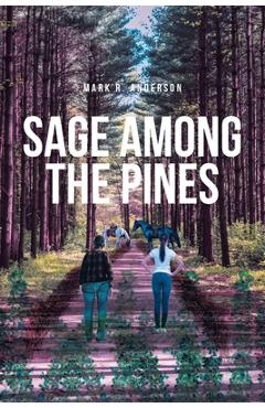 Coperta cărții 'Sage among the Pines - Mark R. Anderson'
