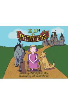 Coperta cărții 'I am a Princess - Chuck Novatka'
