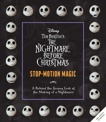 Tim Burton's Nightmare Before Christmas: A Visual Archive: Inside the Making of the Classic Stop-Motion Film - Dana Jennings Jelter