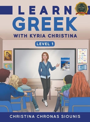 Coperta cărții 'Learn Greek with Kyria Christina - Christina Chronas Siounis'