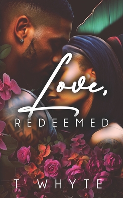 Coperta cărții 'Loved, Redeemed - T. Whyte'