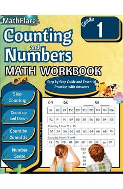 Coperta cărții 'Counting and Numbers Math Workbook 1st Grade: Skip Counting, Comparing Numbers, Missing Numbers, Finding Largest and'