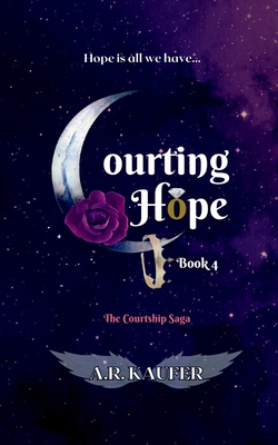 Courting Hope - A. R. Kaufer