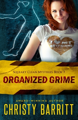 Organized Grime - Christy Barritt