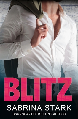 Coperta cărții 'Blitz: An Enemies-to-Lovers Romantic Comedy - Sabrina Stark'