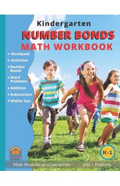 Coperta cărții 'Kindergarten Number Bonds Math Workbook: Number Bond Addition and Subtraction Worksheets K-1 - School Plus'