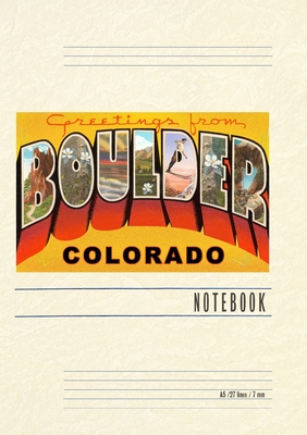 Vintage Lined Notebook Greetings from Boulder, Colorado - Found Image Press