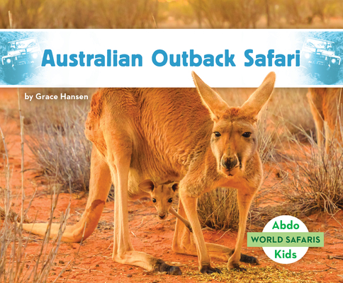 Australian Outback Safari - Grace Hansen