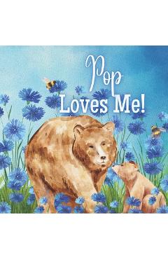 Coperta cărții 'Pop Loves Me!: A book about Pop's Love! - Joy Joyfully'
