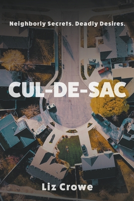 Cul-de-Sac - Liz Crowe