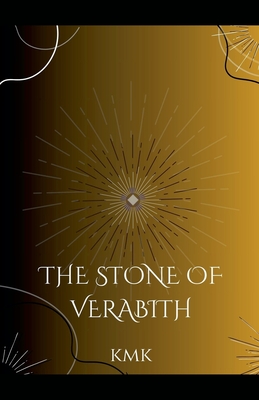 The Stone of Verabith - Kmk