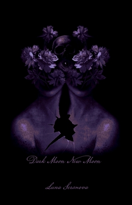 Dark Moon New Moon - Luna Seranova